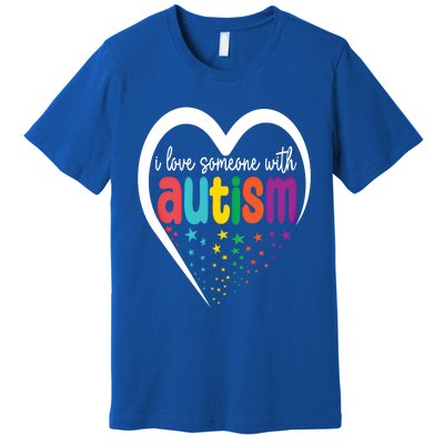 Autism Awareness Funny Gift I Love Someone With Autism Funny Gift Premium T-Shirt