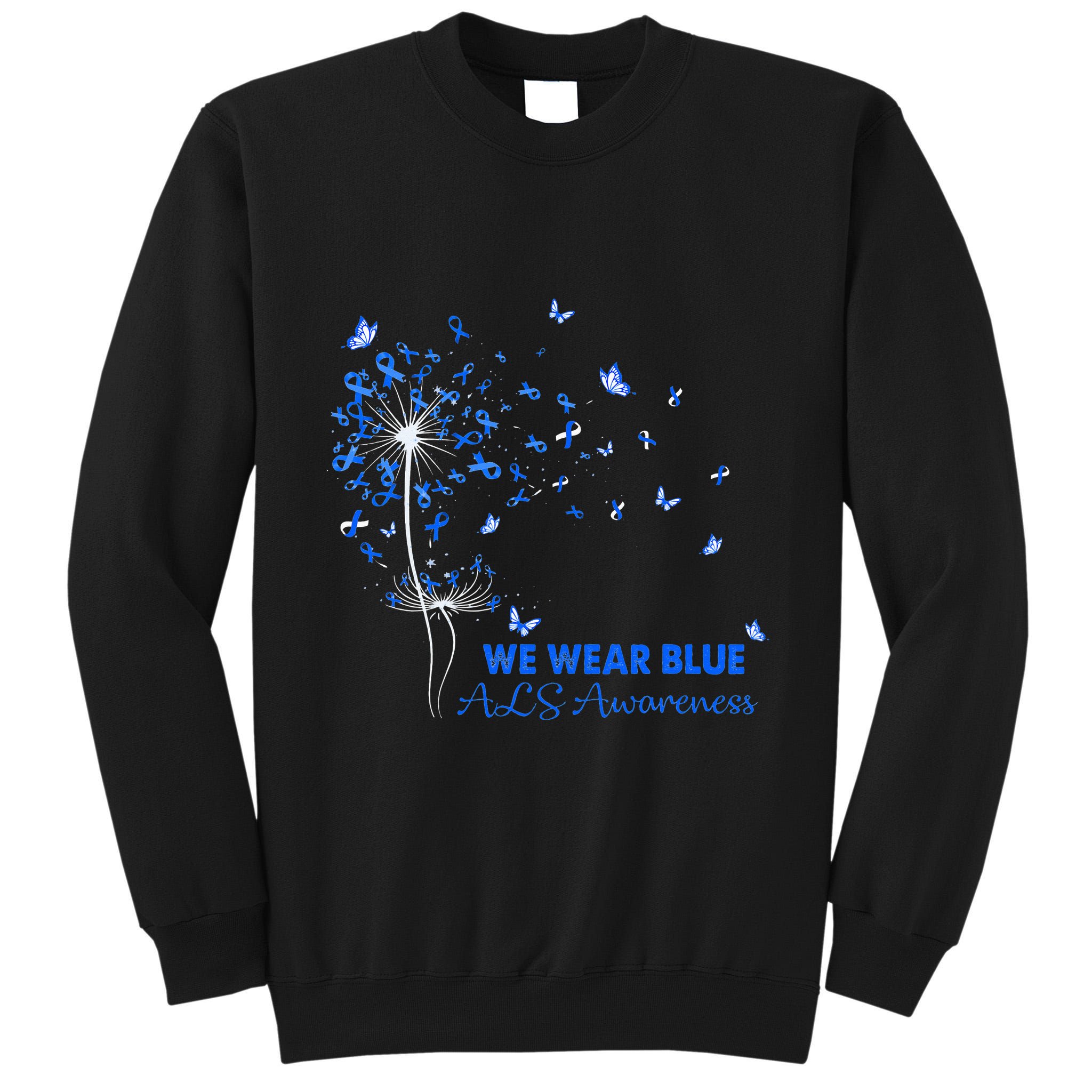 ALS Awareness Faith Hope Love Dandelion Tall Sweatshirt