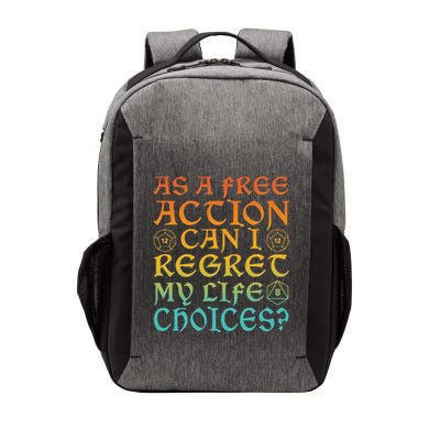 As A Free Action Can I Regret My Life Choices Funny Design Vector Backpack