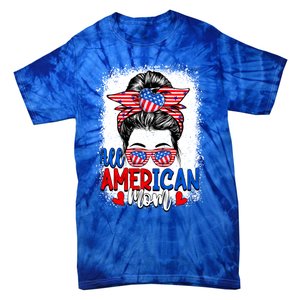 All American Flag Mom Messy Bun Mama 4th Of July Mommy Great Gift Tie-Dye T-Shirt