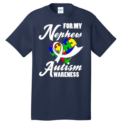 Autism Awareness For My Nephew Autist Tall T-Shirt