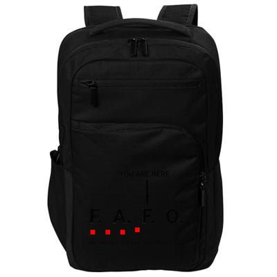 Around And Find Out Fafo You Are Here Graph 2025 Impact Tech Backpack
