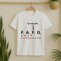 Around And Find Out Fafo You Are Here Graph 2025 T-Shirt
