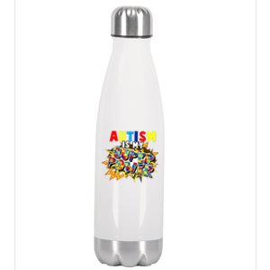 Autism Awareness Funny Gift Autism Is My Super Power Gift Stainless Steel Insulated Water Bottle