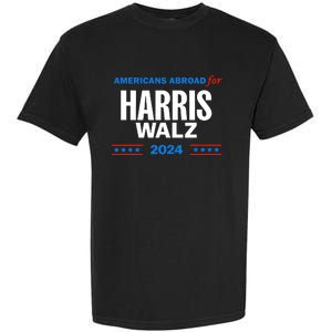 Americans Abroad For Harris Walz 2024 Garment-Dyed Heavyweight T-Shirt