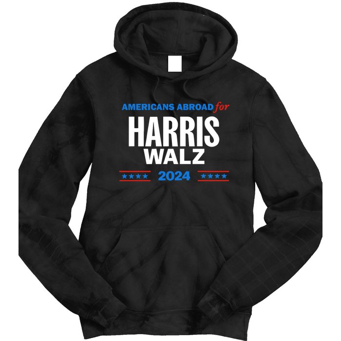 Americans Abroad For Harris Walz 2024 Tie Dye Hoodie