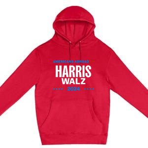 Americans Abroad For Harris Walz 2024 Premium Pullover Hoodie