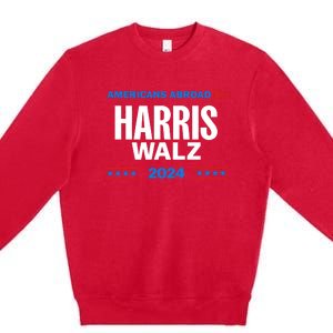 Americans Abroad For Harris Walz 2024 Premium Crewneck Sweatshirt