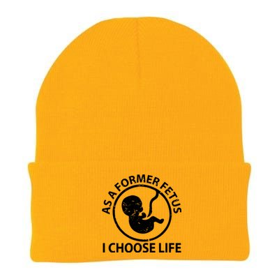 As A Former Fetus I Choose Pro Life Knit Cap Winter Beanie