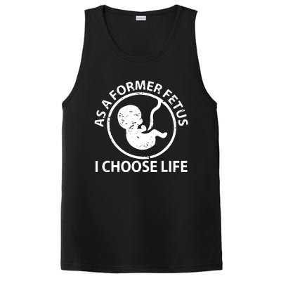 As A Former Fetus I Choose Pro Life PosiCharge Competitor Tank