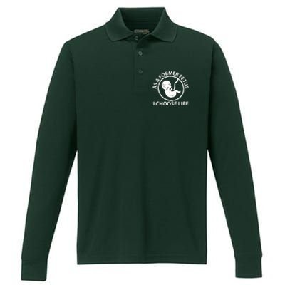 As A Former Fetus I Choose Pro Life Performance Long Sleeve Polo