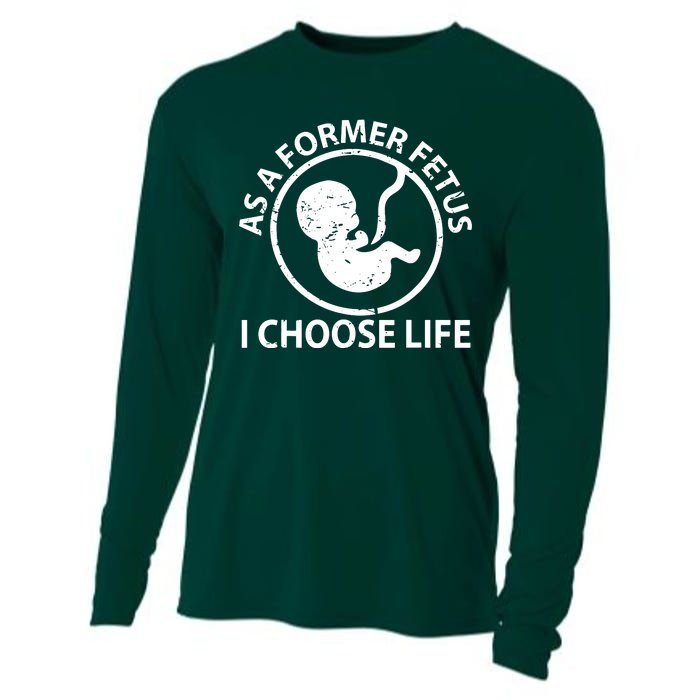 As A Former Fetus I Choose Pro Life Cooling Performance Long Sleeve Crew