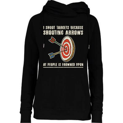 Archery Archer Funny Bowman Bow Archer Womens Funnel Neck Pullover Hood