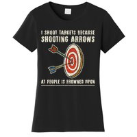 Archery Archer Funny Bowman Bow Archer Women's T-Shirt