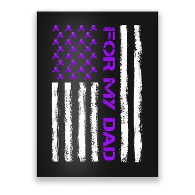 Alzheimer's Awareness For My Dad Support Flag Poster