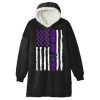 Alzheimer's Awareness For My Mom Support Flag Hooded Wearable Blanket