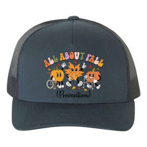 All About Fall Prevention Physical Therapy Funny Pumpkin Yupoong Adult 5-Panel Trucker Hat