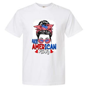 All American Flag Mom Messy Bun Mama 4th Of July Mommy Gift Garment-Dyed Heavyweight T-Shirt