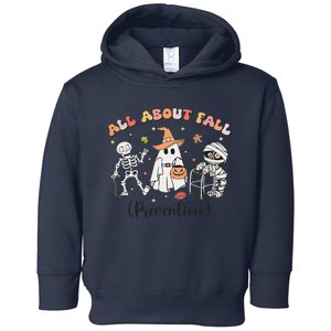 All About Fall Prevention Ghost Occupational Therapy Autumn Toddler Hoodie