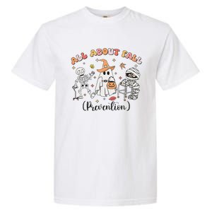 All About Fall Prevention Ghost Occupational Therapy Autumn Garment-Dyed Heavyweight T-Shirt