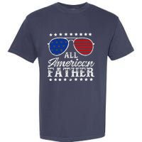 All American Father 4th Of July Family Matching Sunglasses Fathers Day Garment-Dyed Heavyweight T-Shirt