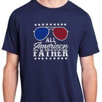 All American Father 4th Of July Family Matching Sunglasses Fathers Day Adult ChromaSoft Performance T-Shirt