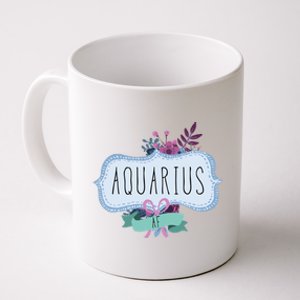 Aquarius Af Floral Label / Funny Aquarius Birthday Month Cute Gift Coffee Mug