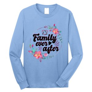 Adopt Adoption Family Gotcha Day Family Ever After Gift Long Sleeve Shirt