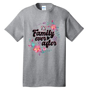 Adopt Adoption Family Gotcha Day Family Ever After Gift Tall T-Shirt