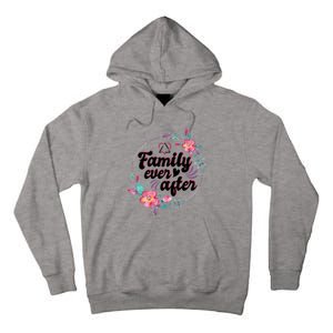 Adopt Adoption Family Gotcha Day Family Ever After Gift Tall Hoodie