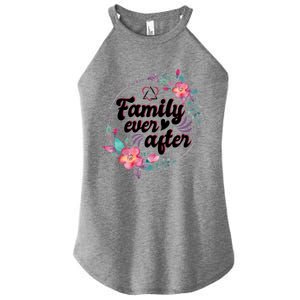 Adopt Adoption Family Gotcha Day Family Ever After Gift Women's Perfect Tri Rocker Tank