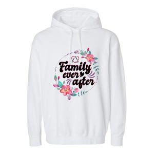 Adopt Adoption Family Gotcha Day Family Ever After Gift Garment-Dyed Fleece Hoodie