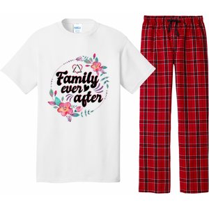 Adopt Adoption Family Gotcha Day Family Ever After Gift Pajama Set