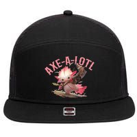 Axolotl Axt-A-Lotl Funny Viking Axe Throwing Lumberjack 7 Panel Mesh Trucker Snapback Hat