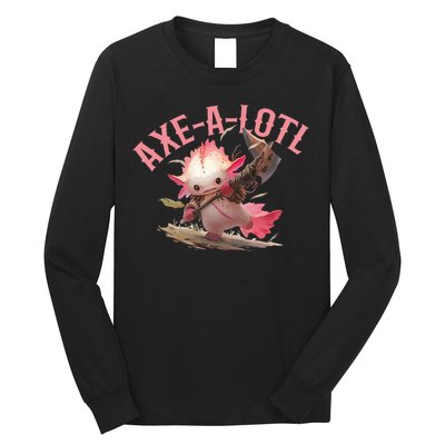 Axolotl Axt-A-Lotl Funny Viking Axe Throwing Lumberjack Long Sleeve Shirt