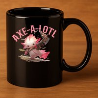 Axolotl Axt-A-Lotl Funny Viking Axe Throwing Lumberjack 11oz C Handle Ceramic Mug