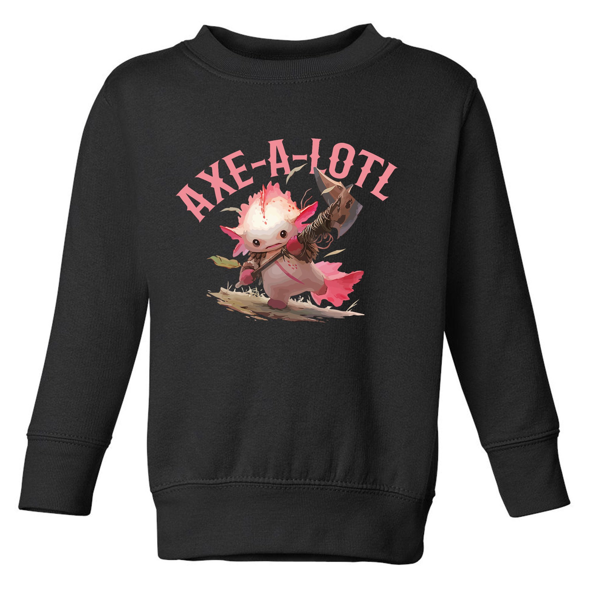 Axolotl Axt-A-Lotl Funny Viking Axe Throwing Lumberjack Toddler Sweatshirt
