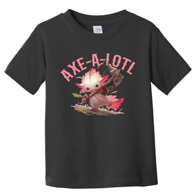 Axolotl Axt-A-Lotl Funny Viking Axe Throwing Lumberjack Toddler T-Shirt