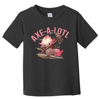 Axolotl Axt-A-Lotl Funny Viking Axe Throwing Lumberjack Toddler T-Shirt