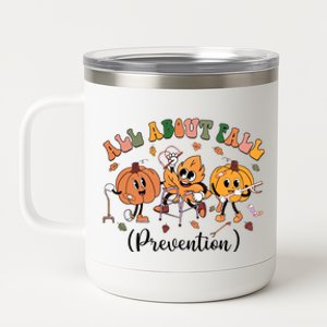 All About Fall Prevention Physical Therapy Funny Ot Ota 12 oz Stainless Steel Tumbler Cup