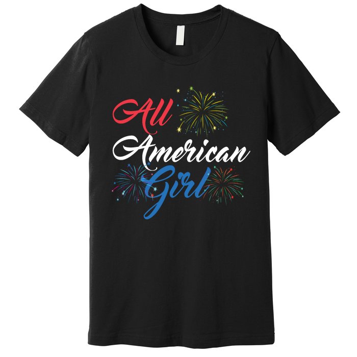 All American Girl Women American Flag 4th Of July Fireworks Premium T-Shirt