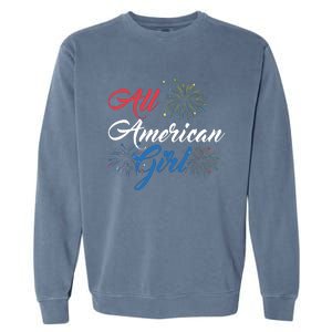 All American Girl Women American Flag 4th Of July Fireworks Garment-Dyed Sweatshirt