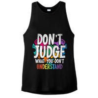 Autism Awareness Gifts Don't Judge What You Don't Understand  Ladies PosiCharge Tri-Blend Wicking Tank