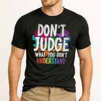 Autism Awareness Gifts Don't Judge What You Don't Understand  Performance Shirt