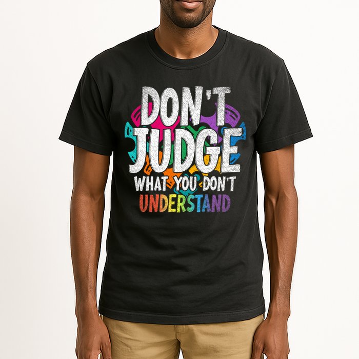 Autism Awareness Gifts Don't Judge What You Don't Understand  Tall T-Shirt