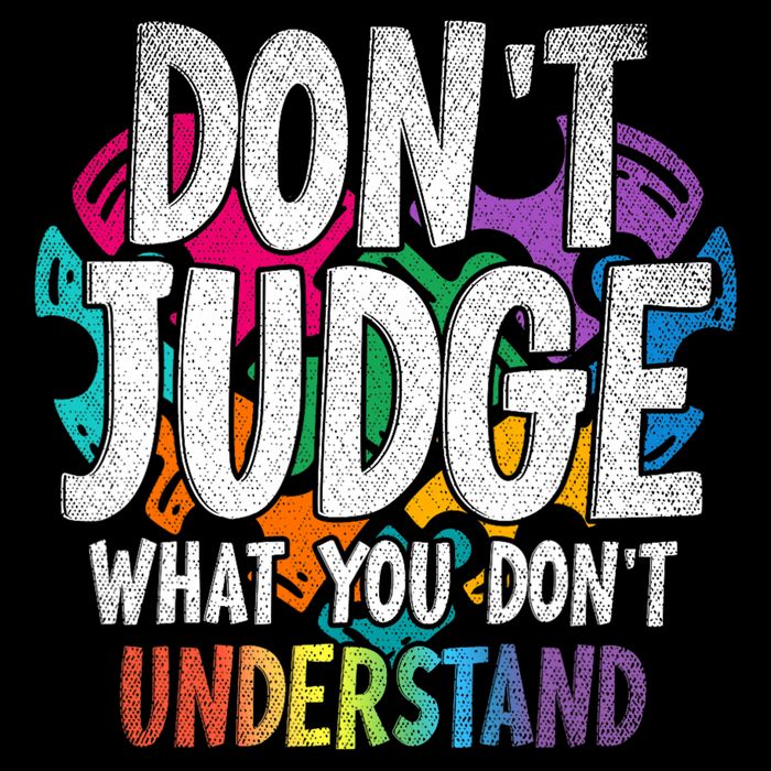 Autism Awareness Gifts Don't Judge What You Don't Understand  Tall T-Shirt
