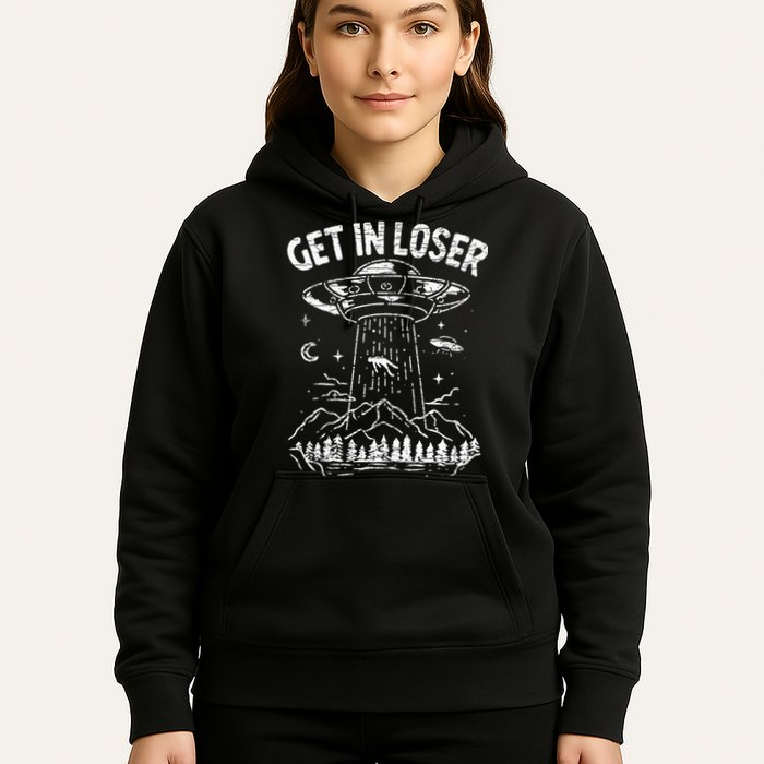 Alien Abduction Get In Loser Ufo Hoodie
