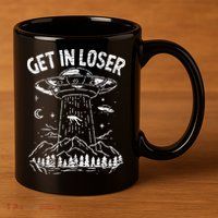 Alien Abduction Get In Loser Ufo 11oz C Handle Ceramic Mug