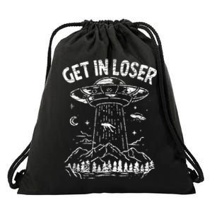 Alien Abduction Get In Loser Ufo Drawstring Bag