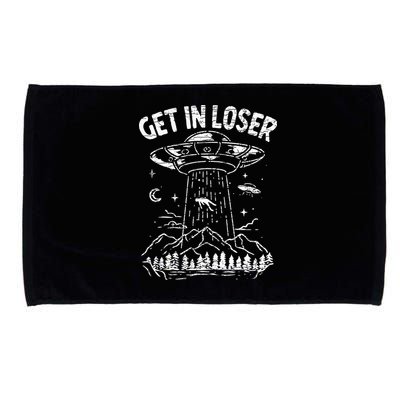 Alien Abduction Get In Loser Ufo Microfiber Hand Towel